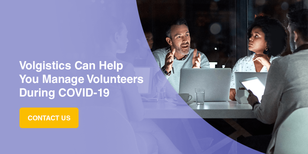 Volgistics Can Help You Manage Volunteers During COVID-19
