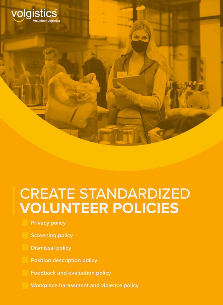 Create Standardized Volunteer Policies