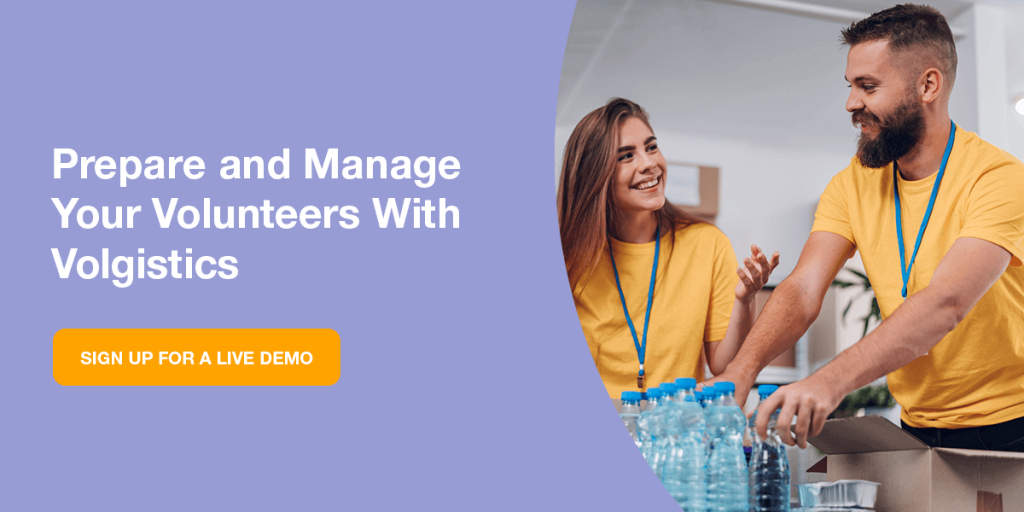 Prepare and manage your volunteers with Volgistics. Sign up for a live demo.